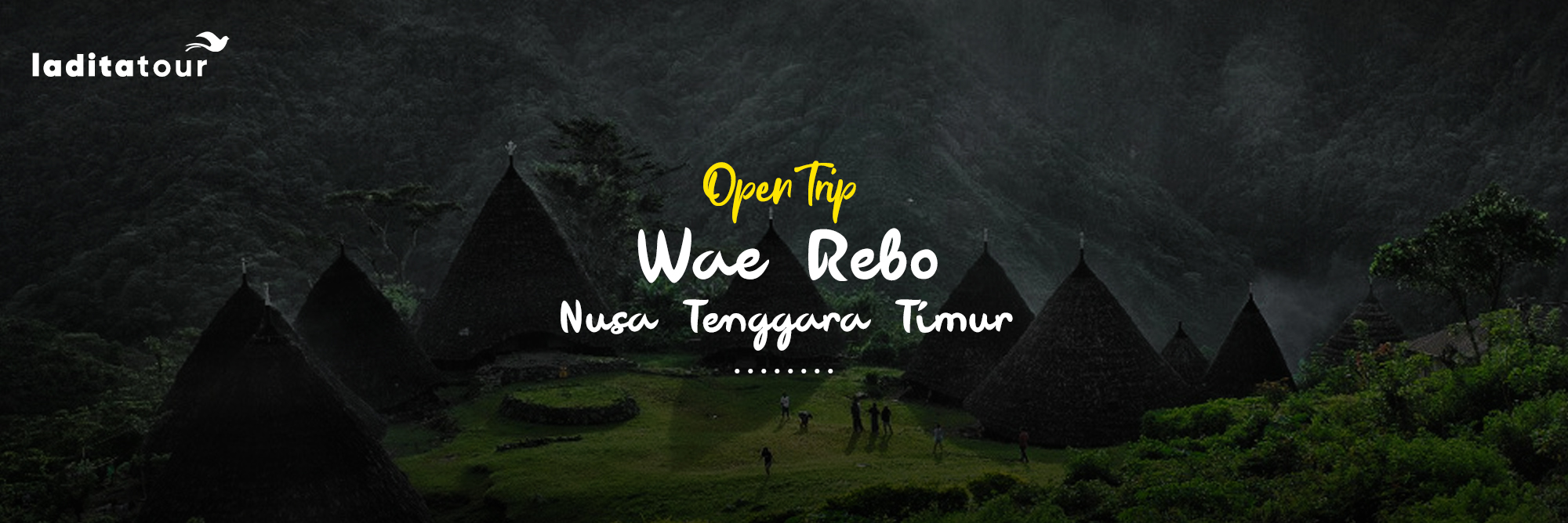 Open Trip Wae Rebo