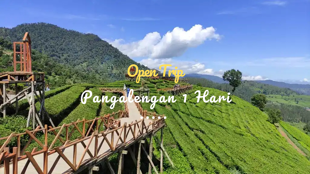 Open Trip Pangalengan 1 Hari